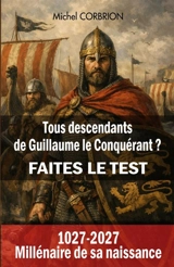 A la rencontre de Guillaume - Michel CORBRION