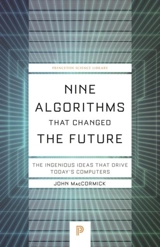 Nine Algorithms That Changed the Future - Maccormick, John