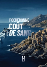 Coût de Sang - POCHEBONNE