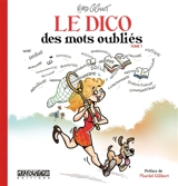Le dico des mots oubliés. Vol. 1 - Fred Coconut
