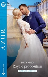 Royale proposition - Lucy King