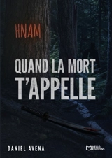 Quand la mort t'appelle - Avena, Daniel