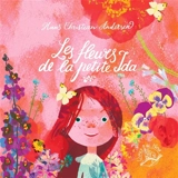 Les fleurs de la petite Ida - Hans Christian Andersen