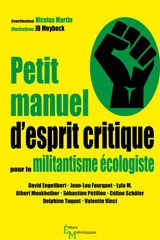 Petit manuel d'esprit critique pour le militantisme écologique