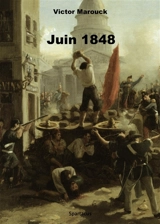 Juin 1848 - Victor Marouck