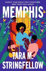 Memphis - Stringfellow, Tara M