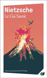 Le gai savoir - Friedrich Nietzsche