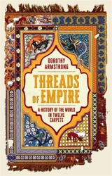 Threads of Empire - Armstrong, Dorothy
