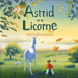 Astrid et la Licorne - Illustration, McFly