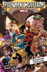 Spider-Man & Wolverine. Vol. 2 - Marc Guggenheim
