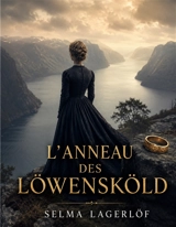 L'Anneau des Löwensköld - Selma Lagerlöf
