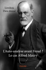 L'auto analyse avant freud ? : Le cas Alfred Maury - Dieu-donné Limikou