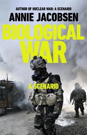 Biological War - Jacobsen, Annie