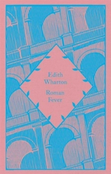 Roman Fever - Edith Wharton