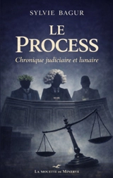 Le Process - Sylvie Reymond Bagur