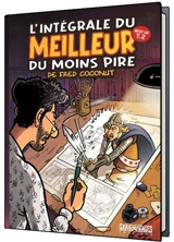 L'intégrale du meilleur du moins pire : best of. Vol. 2 - Barros