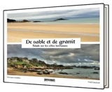 De sable et de granit : balade sur les côtes bretonnes - Christophe Chatillon