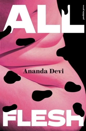 All Flesh - Ananda Devi