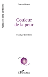 Couleur de la peur - Emsura Hamzić