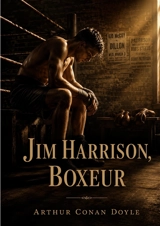 Jim Harrison, Boxeur - Doyle, Arthur Conan