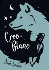Croc-Blanc - Jack London