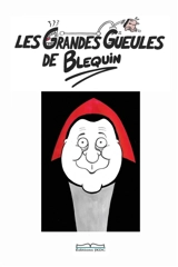 LES GRANDES GUEULES DE BLEQUIN - Benoît Quinquis