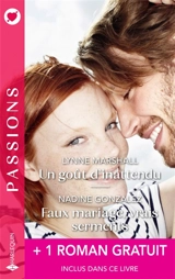 Un goût d'inattendu / Faux mariage, vrais serments + 1 roman gratuit - Lynne Marshall