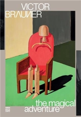 Victor Brauner : The Magic Adventure - Noémie Fillon