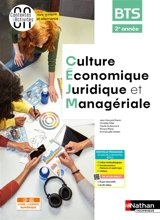 Culture économique, juridique et managériale BTS 2e année : livre + licence numérique