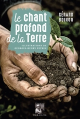 Le chant profond de la Terre - Gérard Boinon