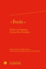 Eveils : études en l'honneur de Jean-Yves Pouilloux