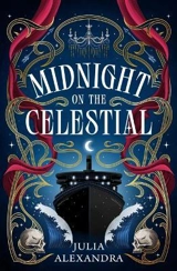Midnight at the Celestial - Alexandra, Julia