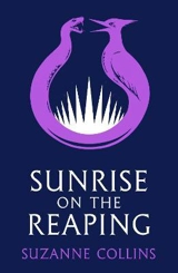 Sunrise on the Reaping - Collins, Suzanne