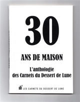30 ans de maison : l'anthologie des Carnets du dessert de lune