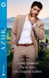 Pacte avec un magnat italien - Clare Connelly