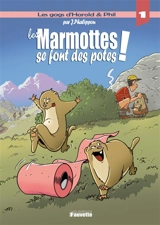 Les Marmottes se font des potes ! - Jérôme Phalippou