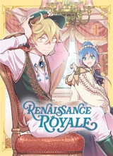 Renaissance royale. Vol. 4 - Gunjo Kazuki