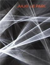 Julio Le Parc - Valentina Ravaglia