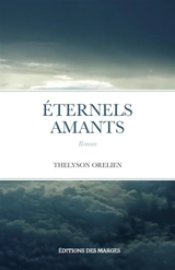 Eternels Amants - Thélyson Orélien