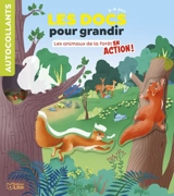 Les animaux de la forêt en action ! - Emmanuelle Kecir-Lepetit