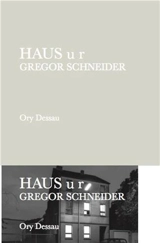 Gregor Schneider Haus U R - Christian Mosar