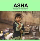 Asha : Visages de l'espérance - Poure, Jean-Claude