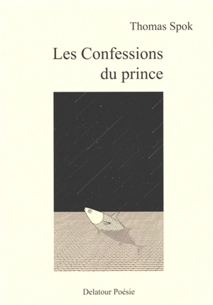 Les confessions du prince - Thomas Spok