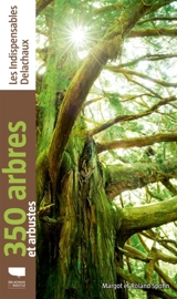 350 arbres et arbustes - Margot Spohn