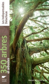 350 arbres et arbustes - Margot Spohn