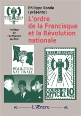 L’ordre de la Francisque et la Révolution Nationale - Philippe Randa (présente)