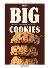 Big cookies : dodus, moelleux, généreux - Puffy cookies