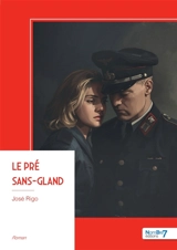 Le pré Sans-gland - José Rigo