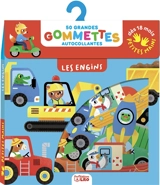 Les engins : 50 grandes gommettes autocollantes - Sonia Baretti