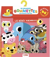 Les bébés animaux : 50 grandes gommettes autocollantes - Sonia Baretti